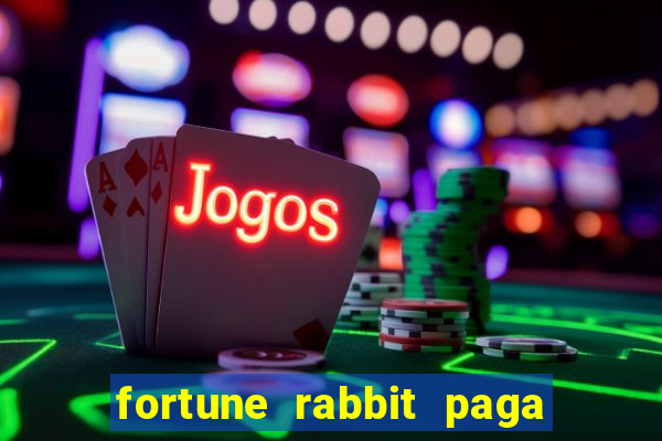 fortune rabbit paga mesmo Informational